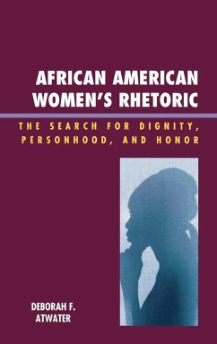 African American Women's Rhetoric - Atwater, Deborah F.