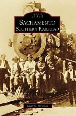 Sacramento Southern Railroad - Hecteman, Kevin W