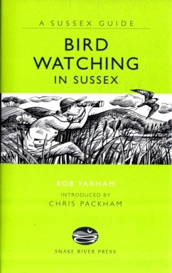 Bird Watching in Sussex - Yarham, Rob