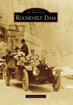 Roosevelt Dam - Garcia, Kathleen