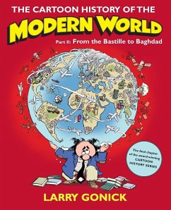 Cartoon History of the Modern World Part 2, The - Gonick, Larry