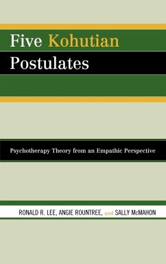 Five Kohutian Postulates - Lee, Ronald R.; Rountree, Angie; McMahon, Sally