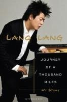 Journey of a Thousand Miles - Lang, Lang