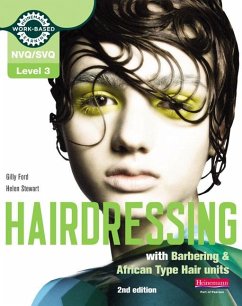 Level 3 (NVQ/SVQ) Diploma in Hairdressing (inc Barbering & African-type Hair units) Candidate Handbook - Stewart, Helen;Ford, Gilly