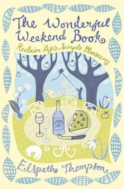 The Wonderful Weekend Book - Thompson, Elspeth