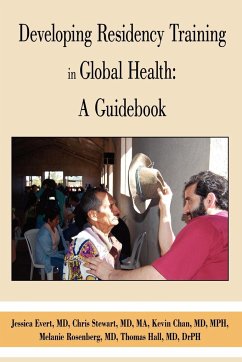 Developing Residency Training in Global Health - Global Health Education Consortium