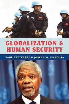 Globalization and Human Security - Battersby, Paul; Siracusa, Joseph M.