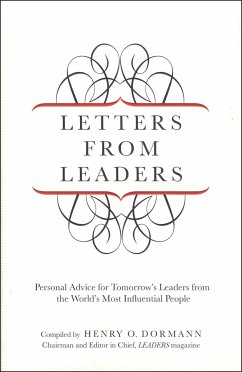 Letters from Leaders: Personal Advice for Tomorrow's Leaders from the World's Most Influential People - Dormann, Henry