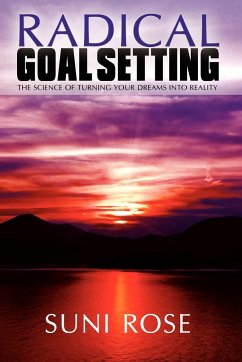 Radical Goal Setting