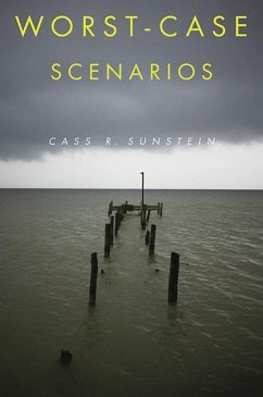 Worst-Case Scenarios - Sunstein, Cass R
