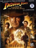 Indiana Jones and the Kingdom of the Crystal Skull, w. Audio-CD, for Cello and Piano Accompaniment