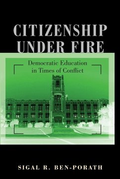 Citizenship under Fire - Ben-Porath, Sigal R.