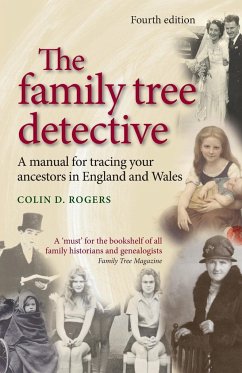 The family tree detective - Rogers, Colin