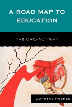 A Roadmap to Education - Prokes, Dorothy