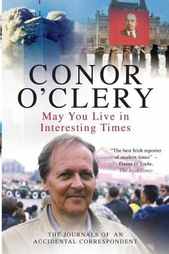 May You Live In Interesting Times - O'Clery, Conor