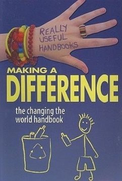 Making a Difference: The Changing the World Handbook - Sayer