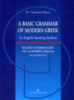 A Basic Grammar of Modern Greek for English Speaking Students - Tsiotsiou-Moore, Maria