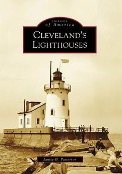 Cleveland's Lighthouses - Patterson, Janice B.