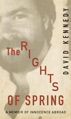 The Rights of Spring - Kennedy, David