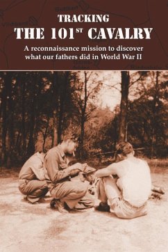 Tracking the 101st Cavalry - Moisan, Melaney