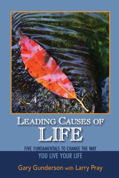 Leading Causes of Life - Gunderson, Gary