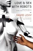 Love and Sex with Robots Love and Sex with Robots