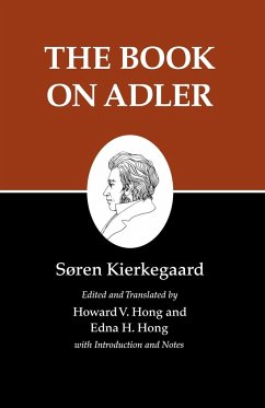 Kierkegaard's Writings, XXIV, Volume 24 - Kierkegaard, Søren