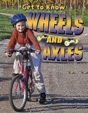 Get to Know Wheels and Axles