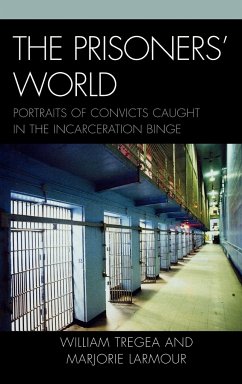 The Prisoners' World - Tregea, William S.; Larmour, Marjorie S.