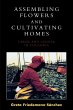 Assembling Flowers and Cultivating Homes - Bild 1