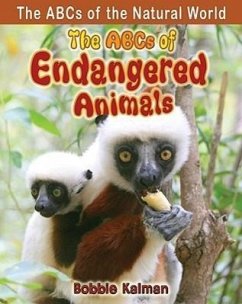 The ABCs of Endangered Animals - Kalman, Bobbie