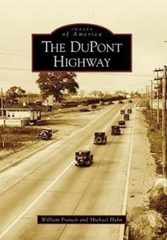 The DuPont Highway - Francis, William; Hahn, Michael