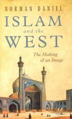 Islam and the West - Daniel, Norman