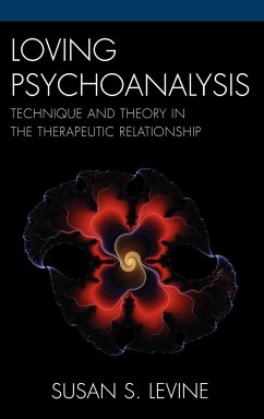 Loving Psychoanalysis - Levine, Susan S.