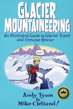 Glacier Mountaineering - Tyson, Andy