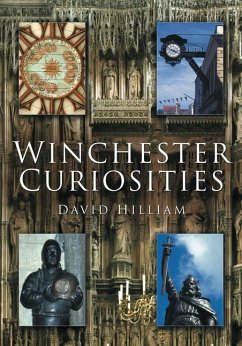 Winchester Curiosities - Hilliam, David