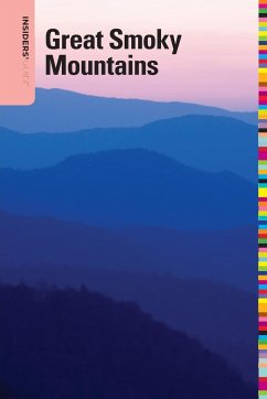 Insiders' Guide® to the Great Smoky Mountains - Koontz, Katy