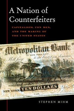 Nation of Counterfeiters - Mihm, Stephen