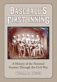 Baseball's First Inning - Ryczek, William J.