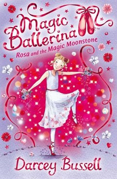 Rosa and the Magic Moonstone - Bussell, Darcey