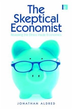 The Skeptical Economist - Aldred, Jonathan