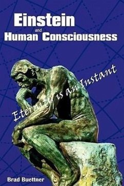 Einstein and Human Consciousness - Buettner, Brad