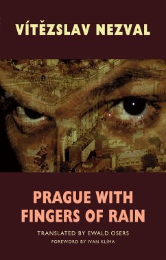 Prague with Fingers of Rain - Nezval, Vít&