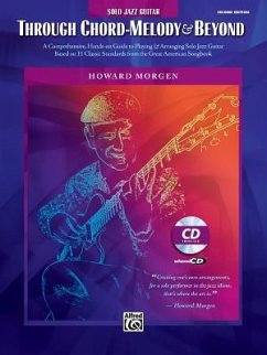 Howard Morgen -- Through Chord Melody & Beyond - Morgen, Howard