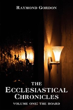 The Ecclesiastical Chronicles - Gordon, Raymond