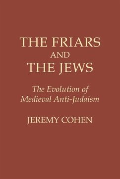 The Friars and the Jews - Cohen, Jeremy