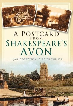 A Postcard from Shakespeare's Avon - Turner, Keith; Dobrzynski, Jan