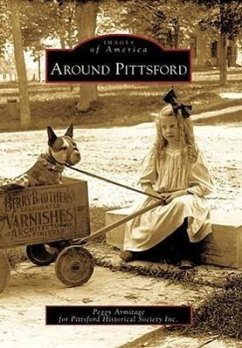 Around Pittsford - Armitage, Peggy; Pittsford Historical Society Inc