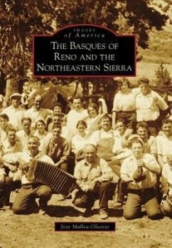 The Basques of Reno and the Northeastern Sierra - Mallea-Olaetxe, Joxe