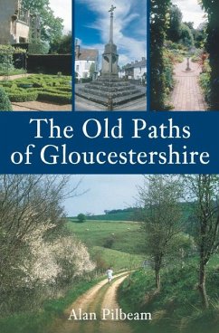 The Old Paths of Gloucestershire - Pilbeam, Alan